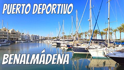 Yachts & Boats – Puerto Deportivo Benalmadena Spain