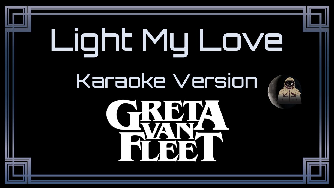 Greta Van Fleet - Light My Love (CC)