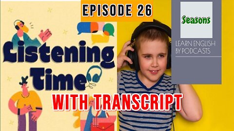 Episode 26 of the English Listening Time Podcast - Seasons