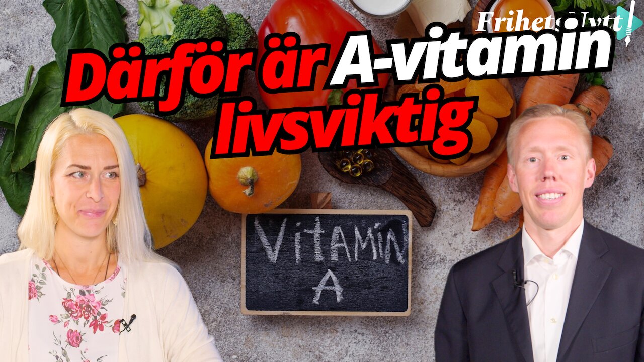 “Äter du rätt A-vitamin – eller bara industriskräp?”