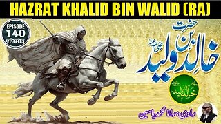 Khalid bin Walid (RA) Islamic Warrior Episode 140 خالد بن ولید رضی اللہ عنہ اسلامی جنگجو قسط نمبر