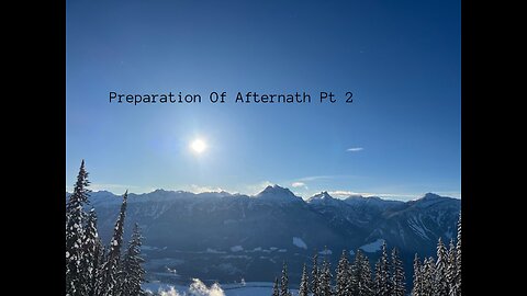 Preparation Of aftermath Pt 2