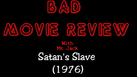 Satan's Slave (1976) -- Bad Movie Review