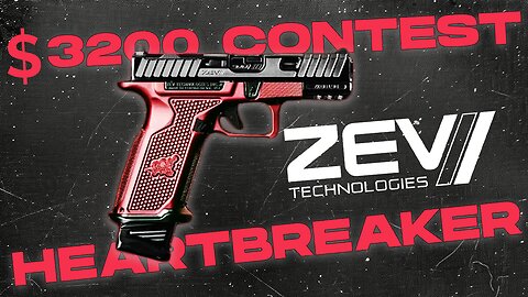$3200 ZEV HEARTBREAKER Contest!!!