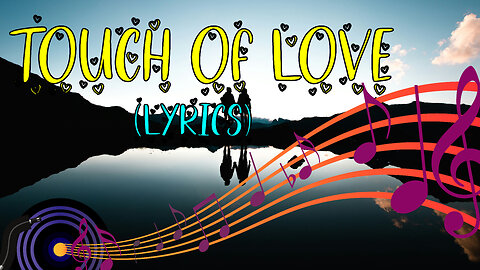 Touch of Love - new love song #tocxicalor #romantic #lyrisc