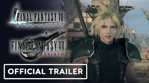 Final Fantasy 7 Ever Crisis x Final Fantasy 7 Rebirth - Official Crossover Event Trailer