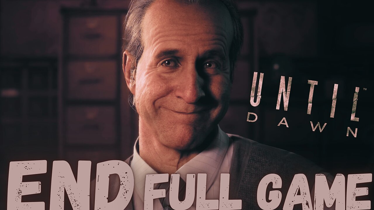 UNTIL DAWN Gameplay Walkthrough Finale & Ending FULL GAME