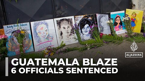 Guatemala judge convicts 6 ex-officials in deaths of 41 girls in 2017 fire
