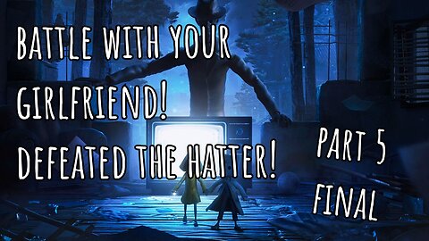 This is the end! The girlfriend turned into a monster! The hatter won! #crazy #horror #gaming #boss
