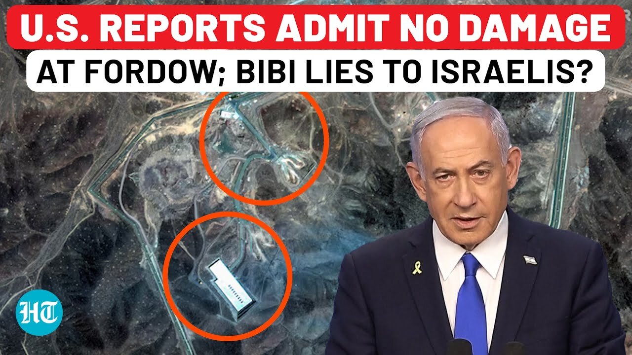On TV, Netanyahu Lies To Israelis On US Bombing Iran? Reports Expose Low Damage At Fordow; PM Says…