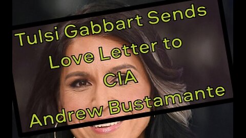 Tulsi Gabbart warn us about Nuclear Bomb and Andrew Bustamente