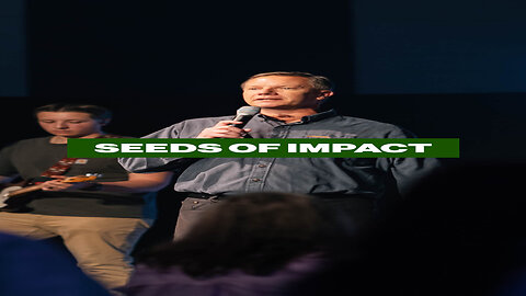 Seeds of Impact