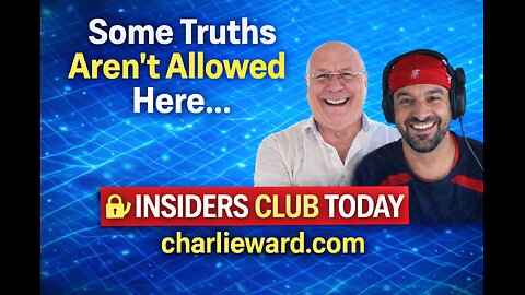 Some Truths Aren’t Allowed Here… | Charlie Ward Insiders Club Today with Jason Q - NOT TO BE MISSED!