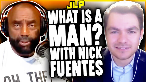 JLP & Nick Fuentes Discuss What A Man Is (JLP Clips)