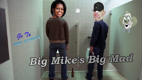 Big Mike's Big Mad - GO TO THE CORNER Live!
