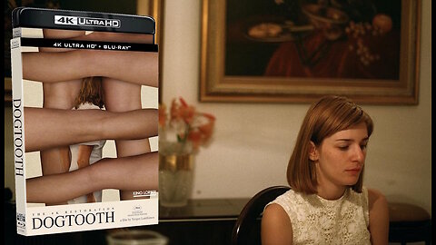 Dogtooth [Kino Lorber 4K UHD & Blu-ray & Standard Blu-ray]