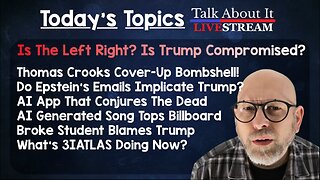 Is The Left Right? Is Trump Compromised?