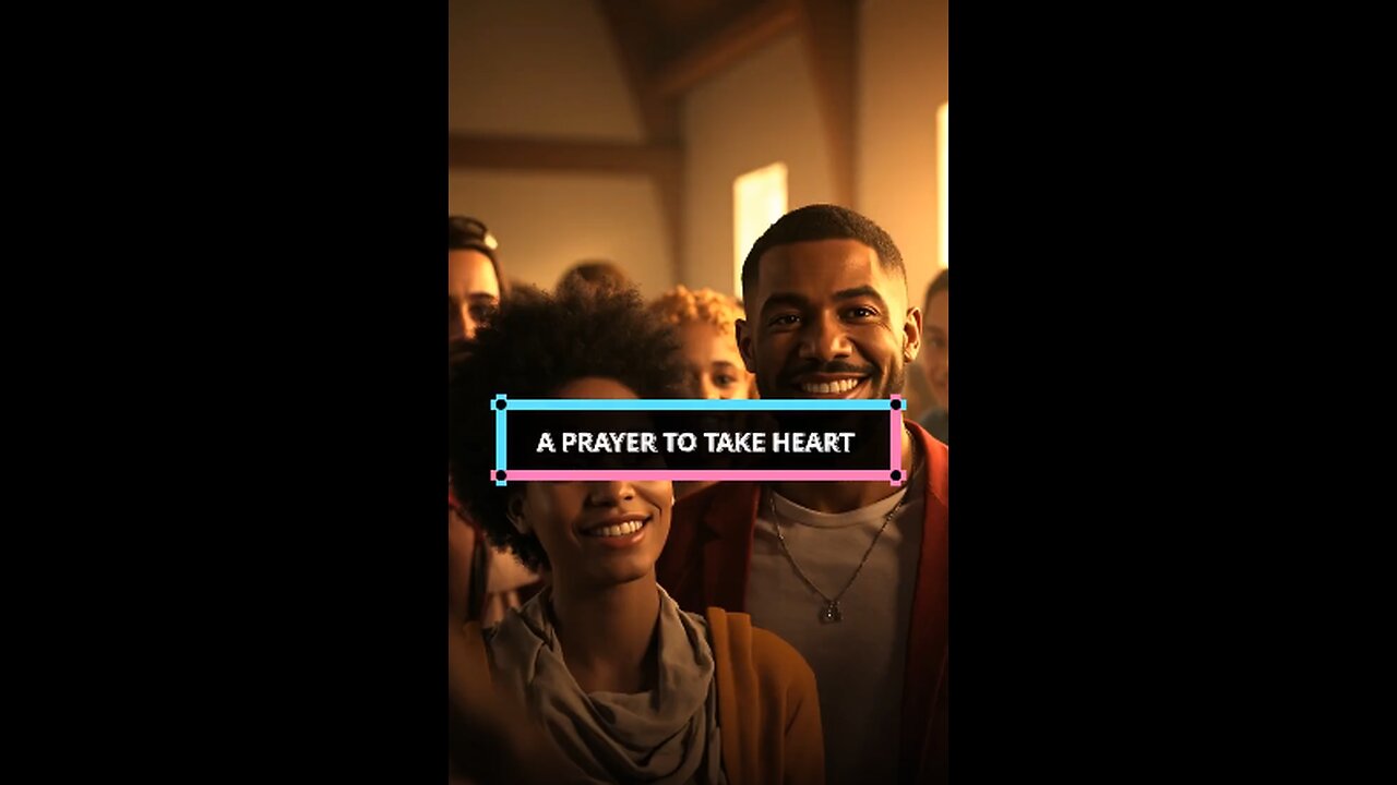 Daily Prayer: A Prayer to Take Heart