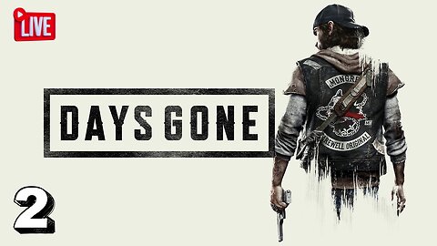Days Gone Part 2