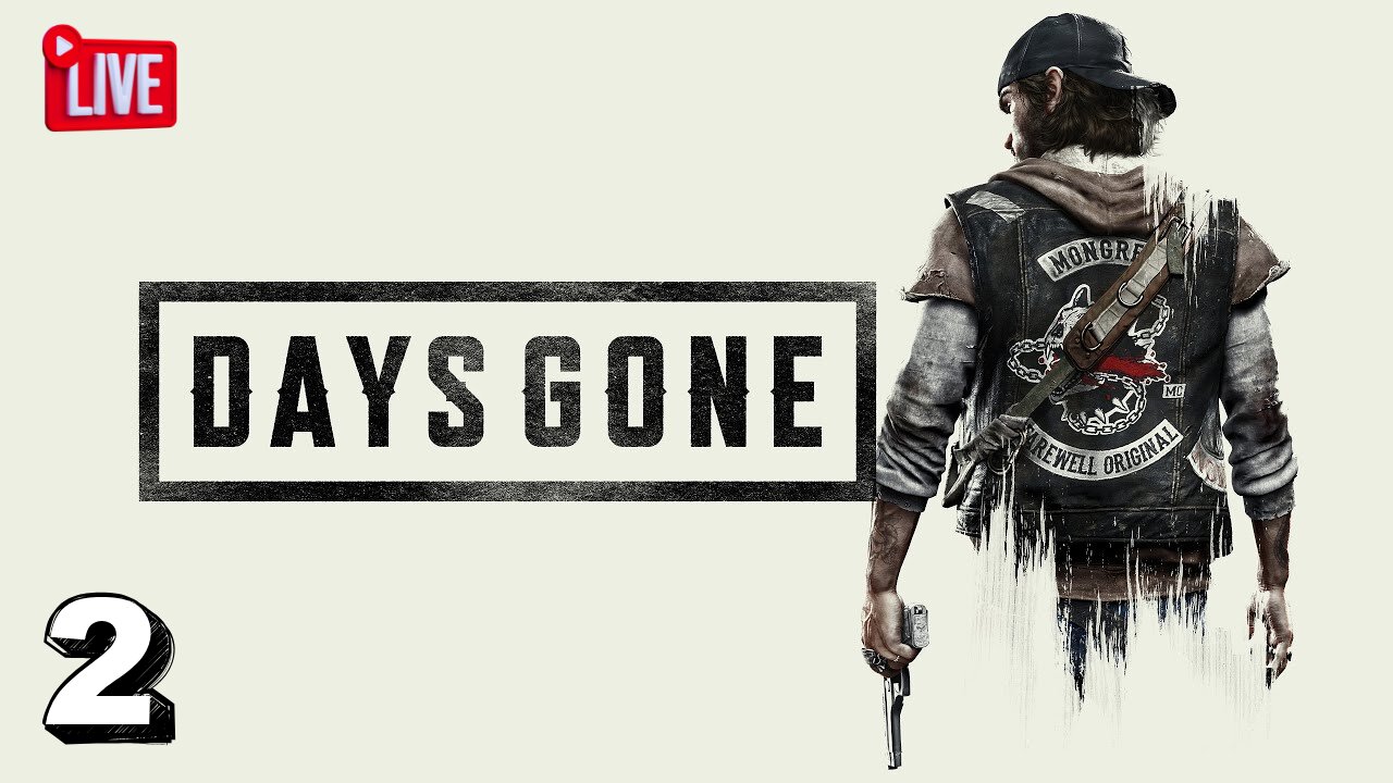 Days Gone Part 2