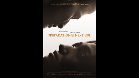 Official Trailer - Preparation for the Next Life - 2025