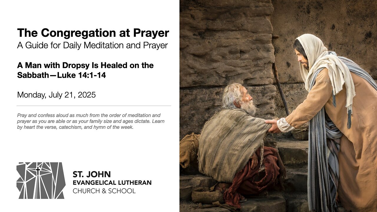 A Man with Dropsy Is Healed on the Sabbath—Luke 14:1-14