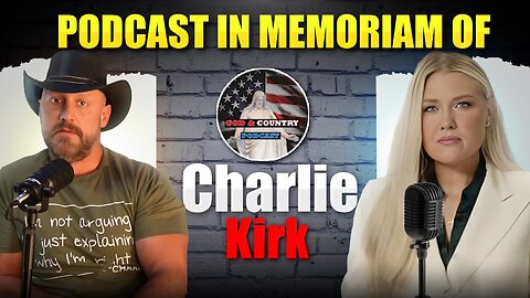 Ep 23 Memoriam of Charlie Kirk - We Talk Erika Kirks Message