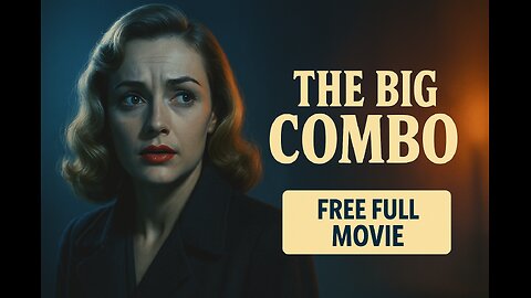 The Big Combo (1955) – Classic Film Noir Masterpiece | FREE FULL MOVIE