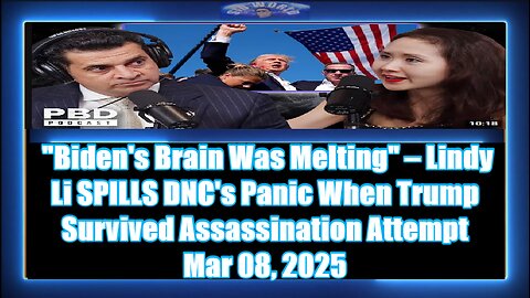 Biden's Brain Was Melting – Lindy Li SPILLS DNC's Panic When Trump Survived Assassination Attempt