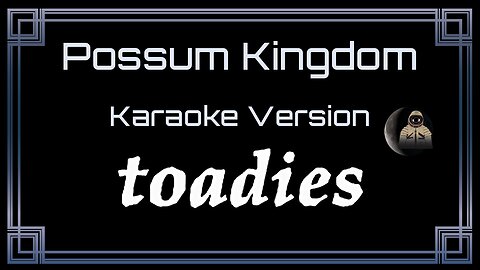 Toadies - Possum Kingdom (CC)