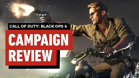 Call of Duty - Black Ops 6 Campaign Review