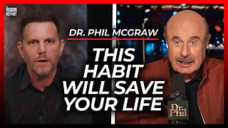 Making This Small Habit a Priority Will Change Your Whole Life | Dr. Phil McGraw