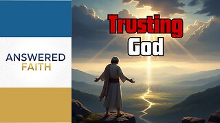 Sermon About Trusting God - The Anchor in Life’s Storms