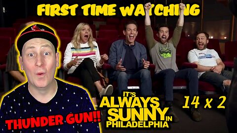 Its Always Sunny In Philadelphia 14x2 "Thunder Gun 4 - Maximum Cool" | Reaction | First Watch