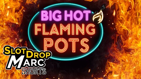 SDM Shorts: All 3 pots POP but....Big Hot Flaming Pots!