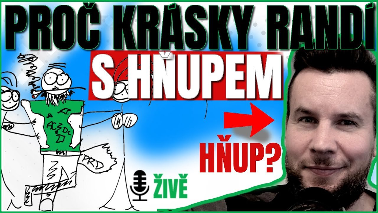 PROČ ŽENY MILUJÍ "HŇUPY"