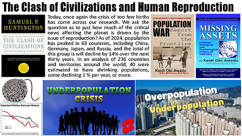 The Clash of Civilizations and Human Reproduction