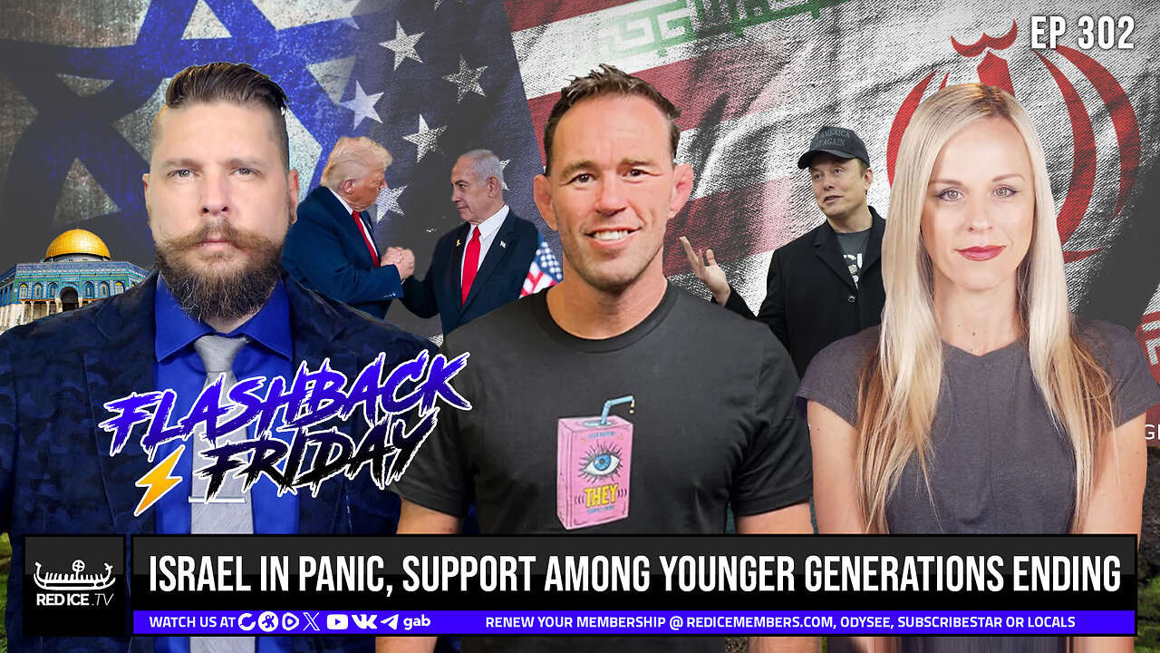 Israel In Panic, Support Among Younger Generations Ending - Flashback Friday Ep302