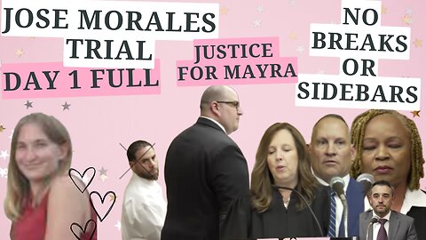 Day 1 Jose Morales Trial -- Justice for Mayra