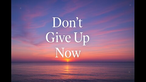 Don’t Give Up Now The Sky Is Still Waiting for You #DontGiveUp #Motivation #inspiration #riseagain