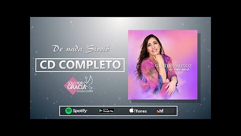 Gladys Muñoz - De Nada Sirvió - Album Completo.