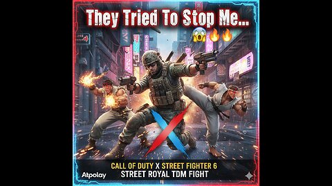 Call Of Duty X Street Fighter 6 Street Royal TDM FIght They Tried To Stop Me... 😱🔥