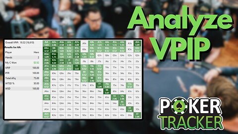 VPIP Explained with Filters | PokerTracker 4 Stat Analysis Series