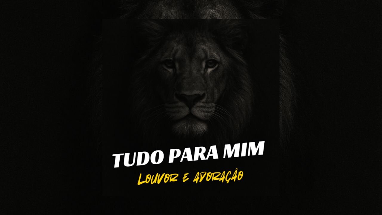 TUDO PARA MM | LOUVOR E ADORAÇÃO