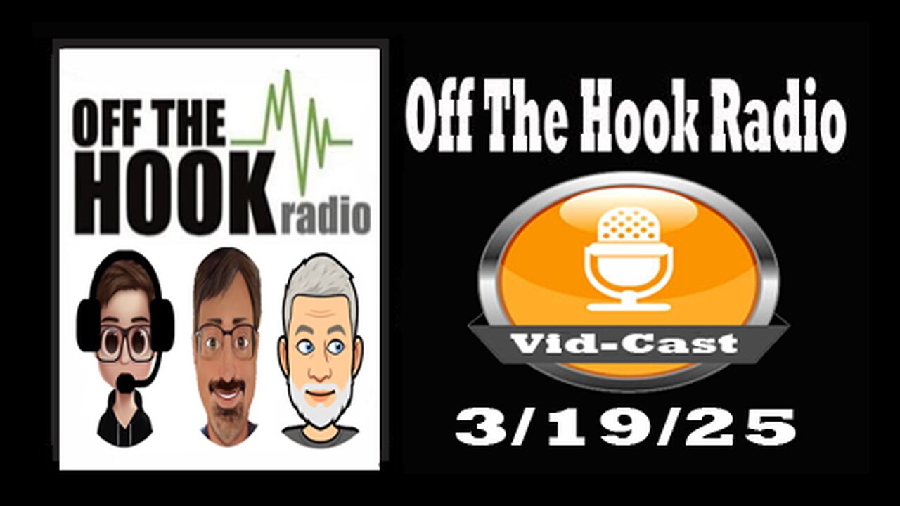 Off The Hook Radio Live 3/19/25