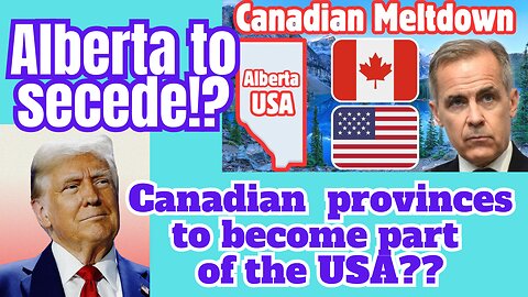 ALBERTA? Talk is rife of Alberta leaving Canada! Then what?