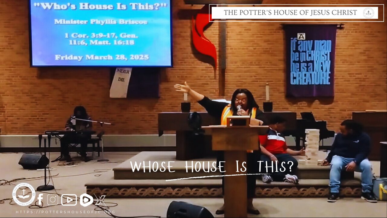 The Potter's House of Jesus Christ : ​​"Whose House Is This?"