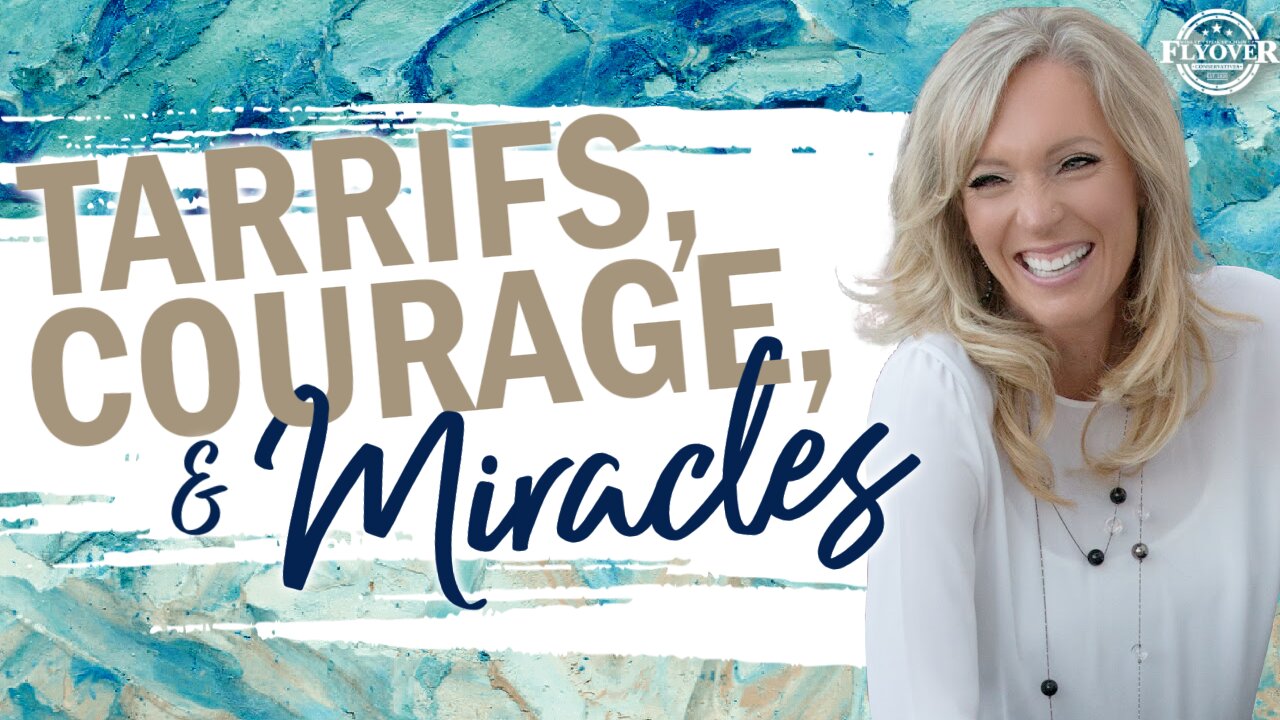 Prophecies | TARIFFS, COURAGE AND MIRACLES - The Prophetic Report with Stacy Whited