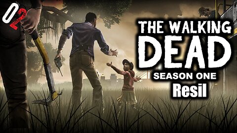 Lets Play Resil Game PL: The Walking Dead #02