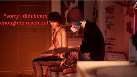 max lowkey was a terrible friend (life is strange ep 2)